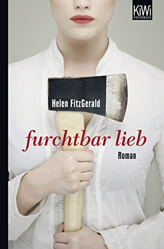 Furchtbar lieb: Roman von Kiepenheuer & Witsch